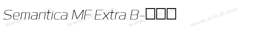 Semantica MF Extra B字体转换 Semantica MF Extra B字体转换